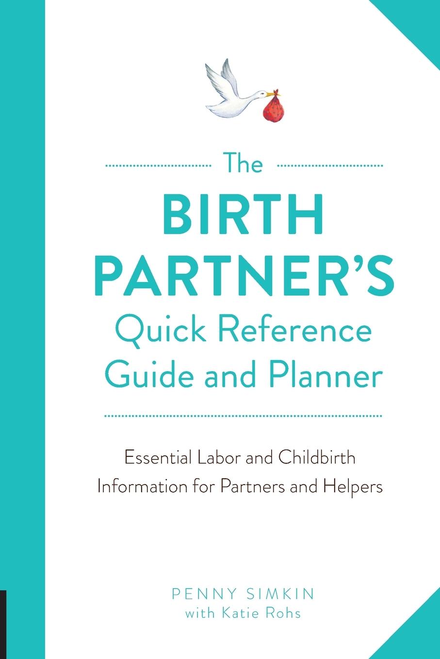 Vorderes Coverbild Birth Partner's Quick Reference Guide and Planner