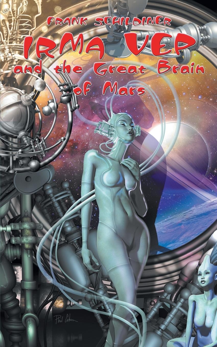 Vorderes Coverbild Irma Vep and the Great Brain of Mars