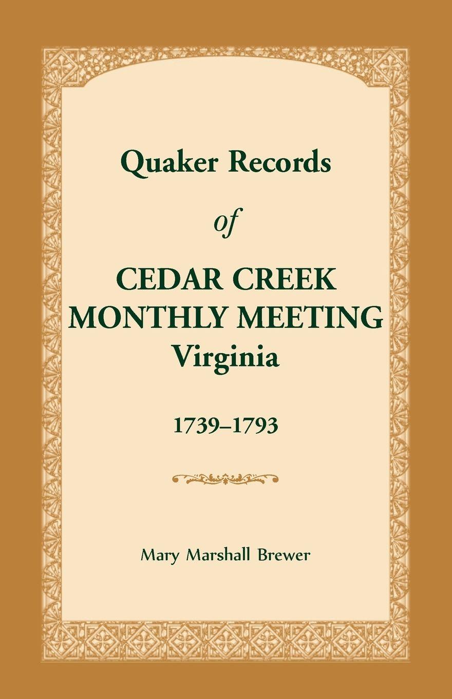Vorderes Coverbild Quaker Records of Cedar Creek Monthly Meeting