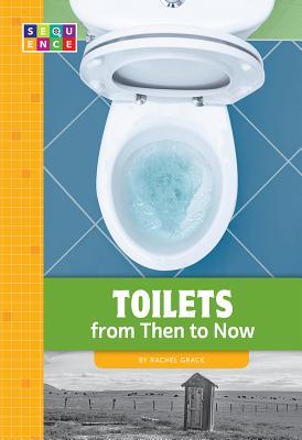 Vorderes Coverbild Toilets from Then to Now