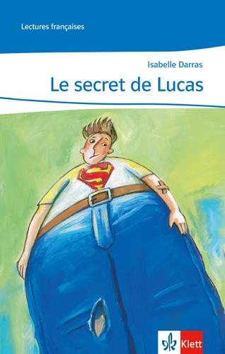 Vorderes Coverbild Le secret de Lucas