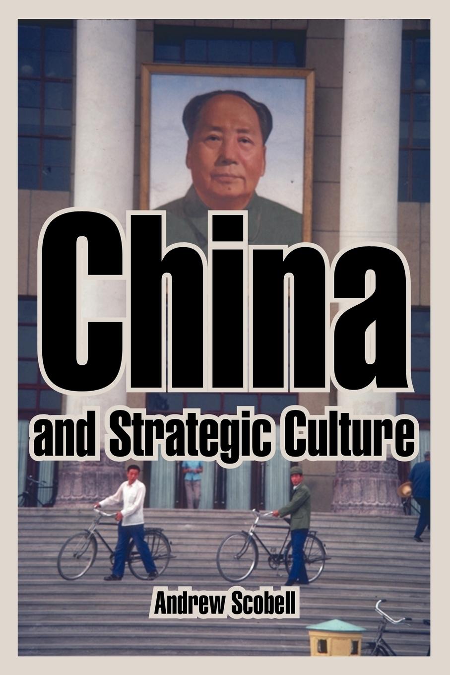 Vorderes Coverbild China and Strategic Culture