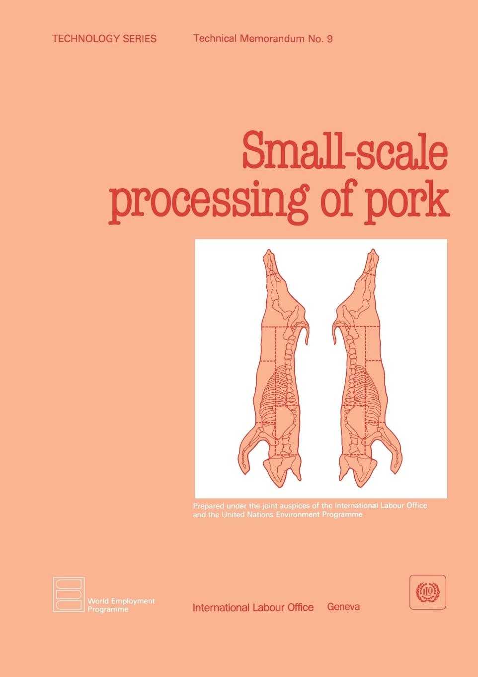 Vorderes Coverbild Small-scale processing of pork (Technology Series. Technical Memorandum No. 9)