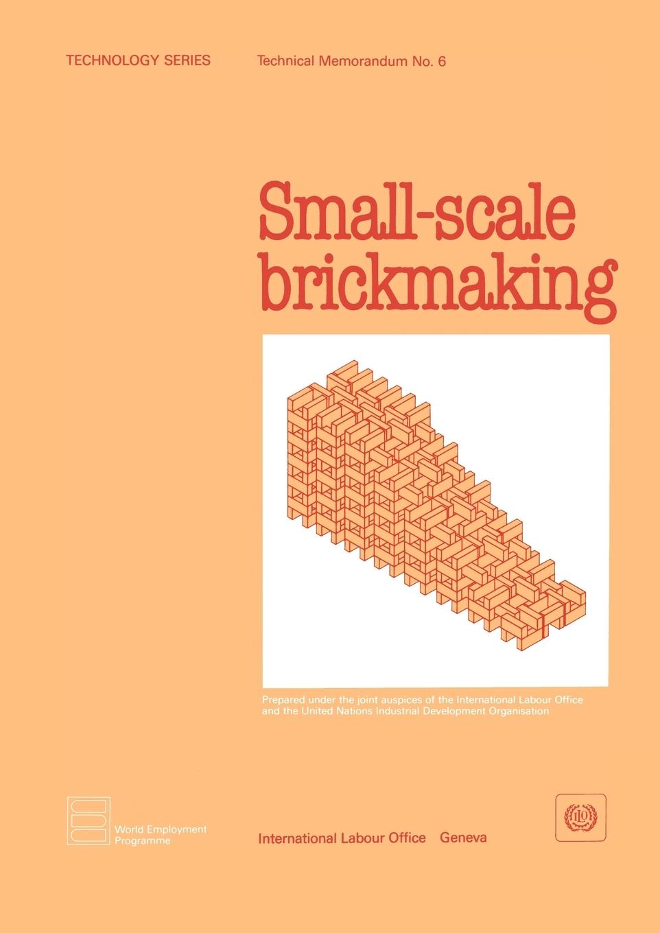 Vorderes Coverbild Small-scale brickmaking (Technology Series. Technical Memorandum No. 6)