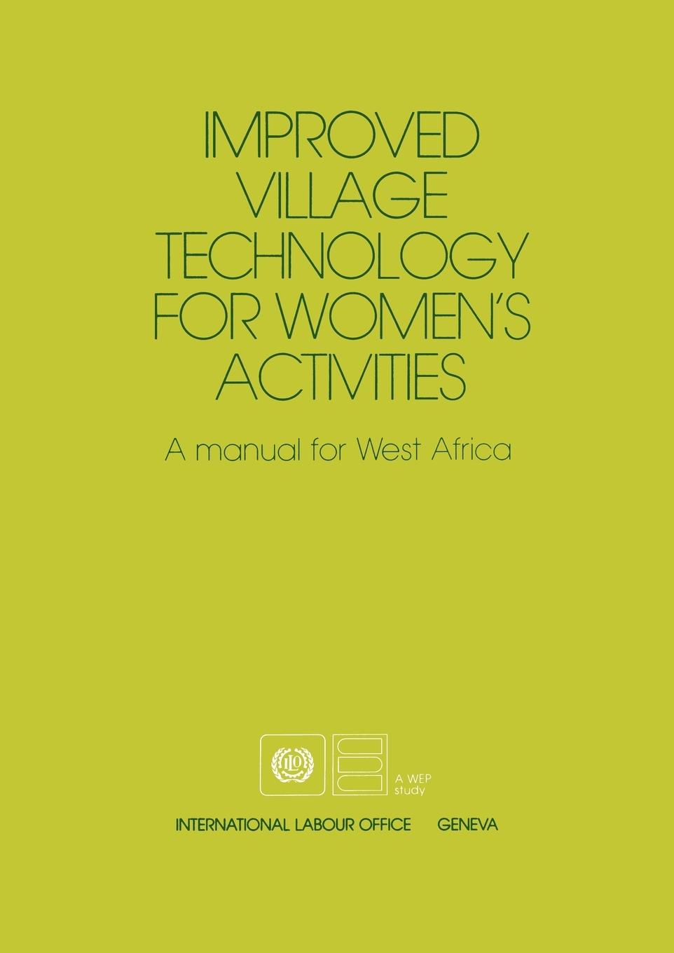 Vorderes Coverbild Improved village technology for women's activities. A manual for West Africa