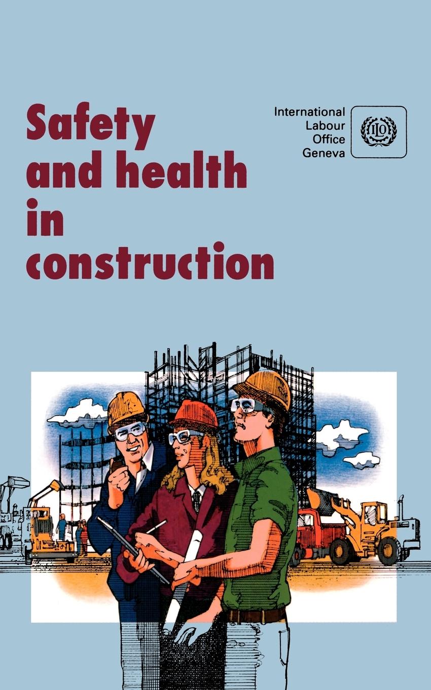 Vorderes Coverbild Safety and health in construction. An ILO code of practice
