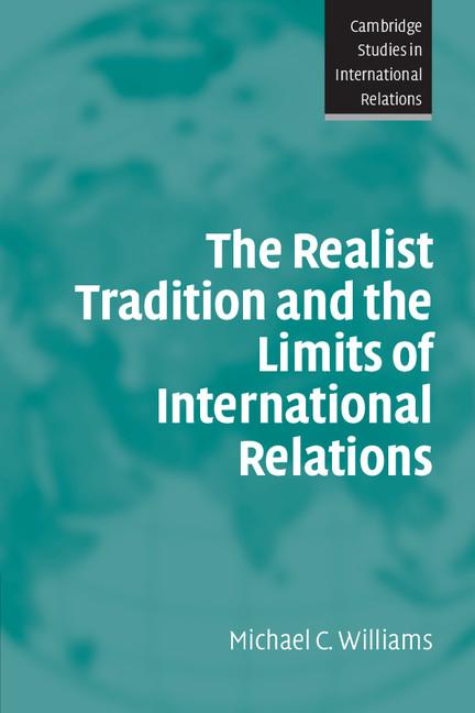 Vorderes Coverbild The Realist Tradition and the Limits of International Relations