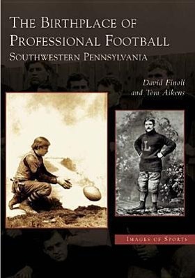 Vorderes Coverbild The Birthplace of Professional Football