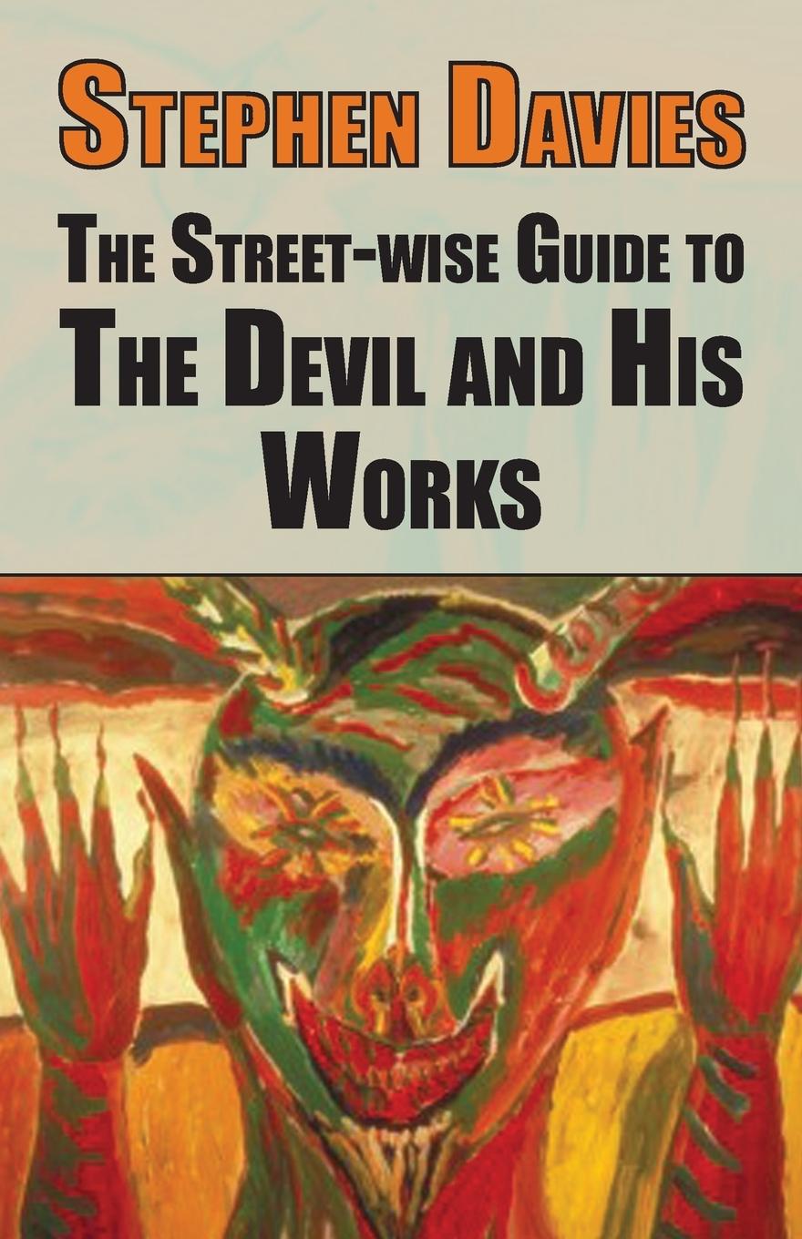 Vorderes Coverbild The Street-Wise Guide to the Devil and His Works