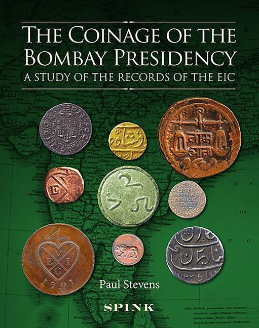 Vorderes Coverbild The Coinage of the Bombay Presidency
