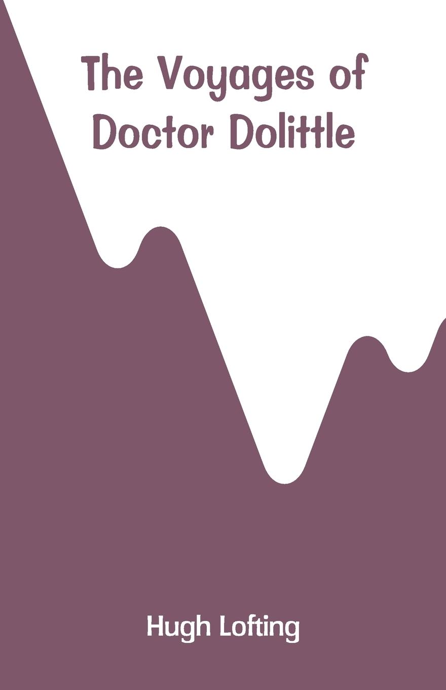 Vorderes Coverbild The Voyages of Doctor Dolittle