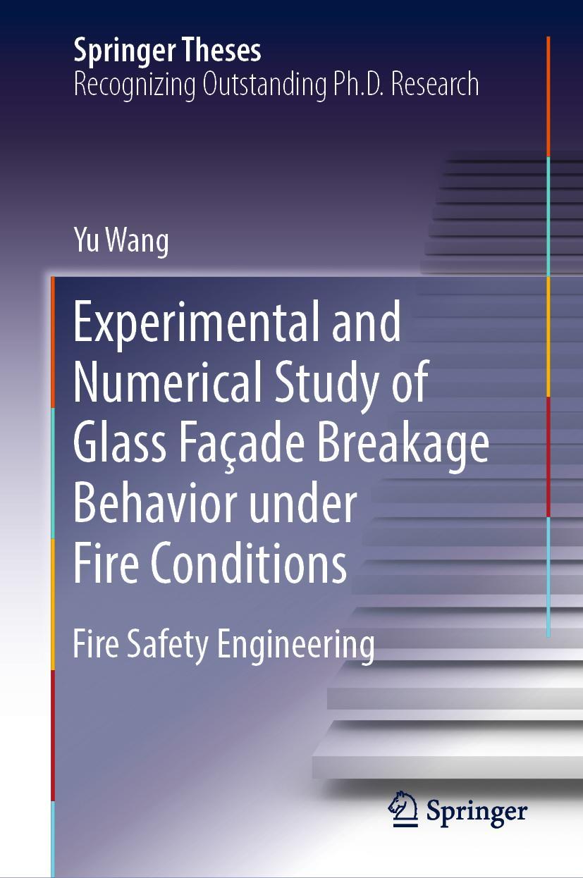Vorderes Coverbild Experimental and Numerical Study of Glass Façade Breakage Behavior under Fire Conditions