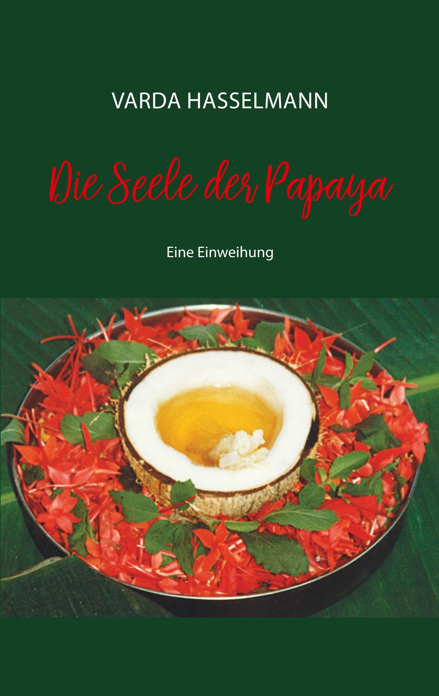Vorderes Coverbild Die Seele der Papaya