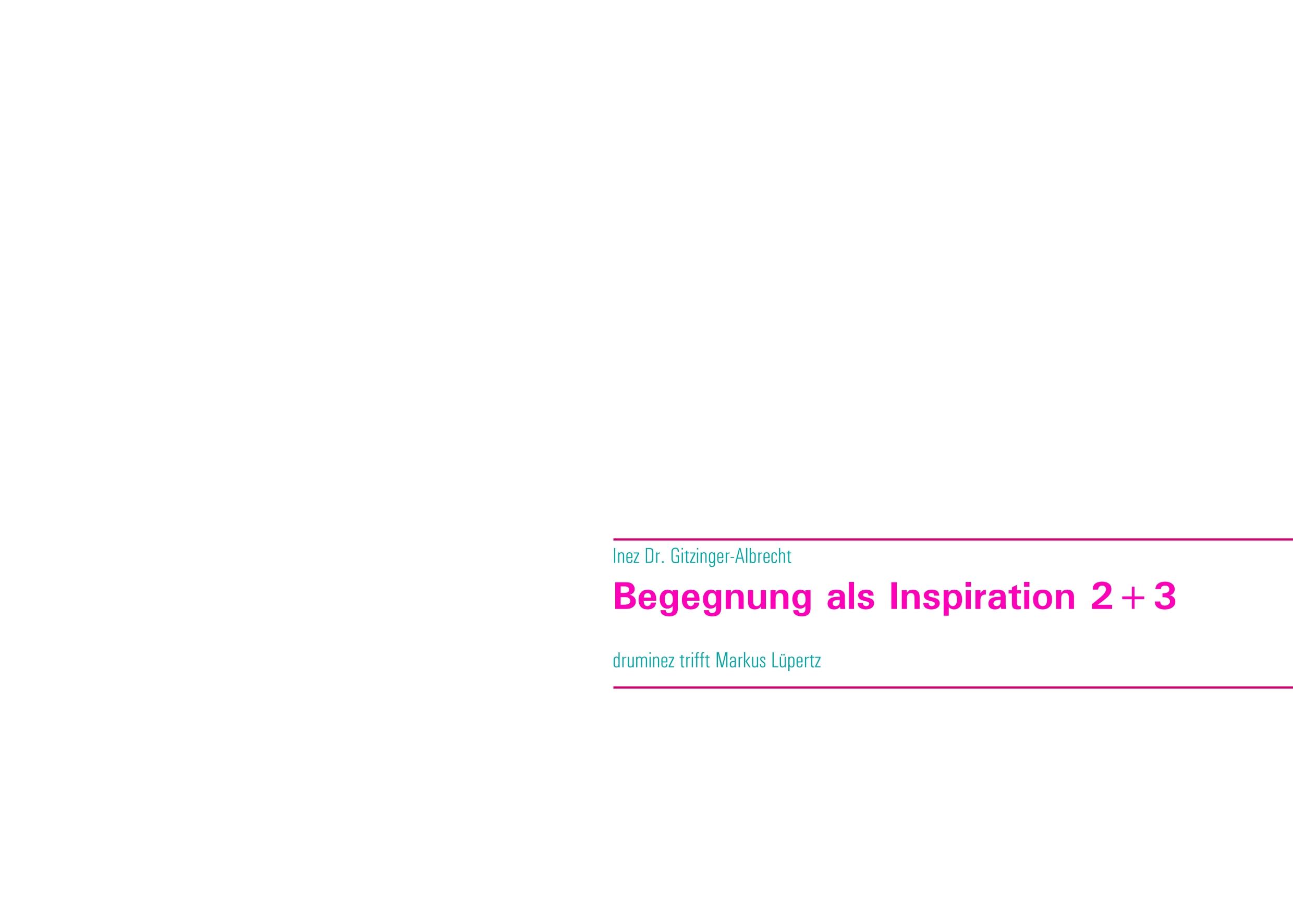 Vorderes Coverbild Begegnung als Inspiration 2+3