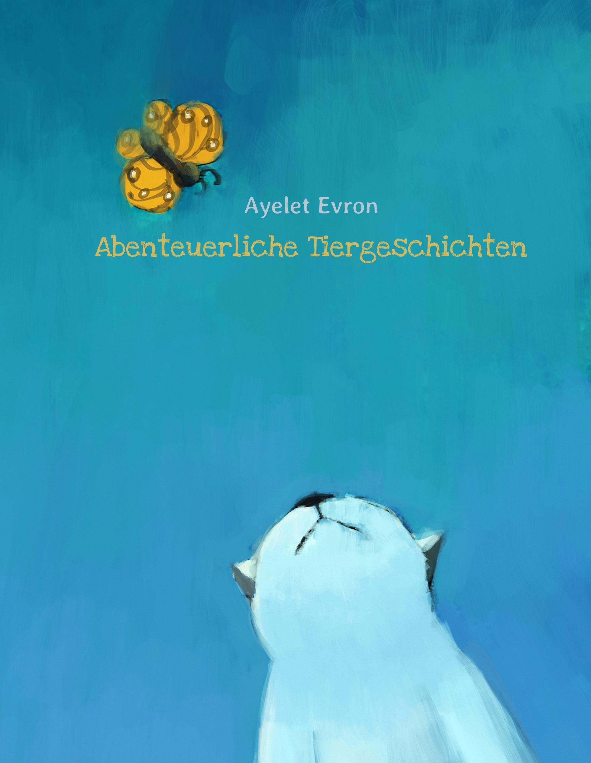 Vorderes Coverbild Abenteuerliche Tiergeschichten