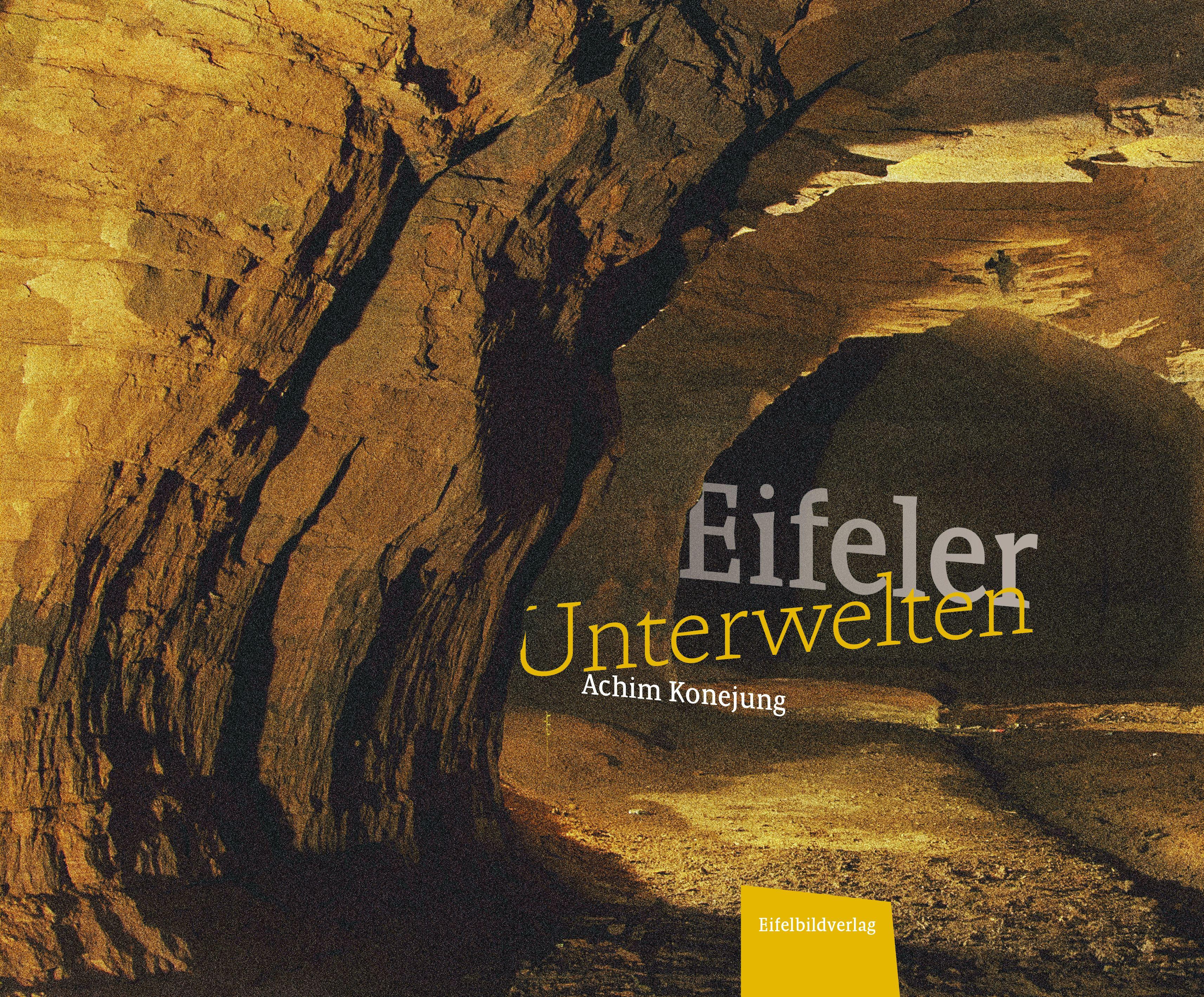 Vorderes Coverbild Eifeler Unterwelten