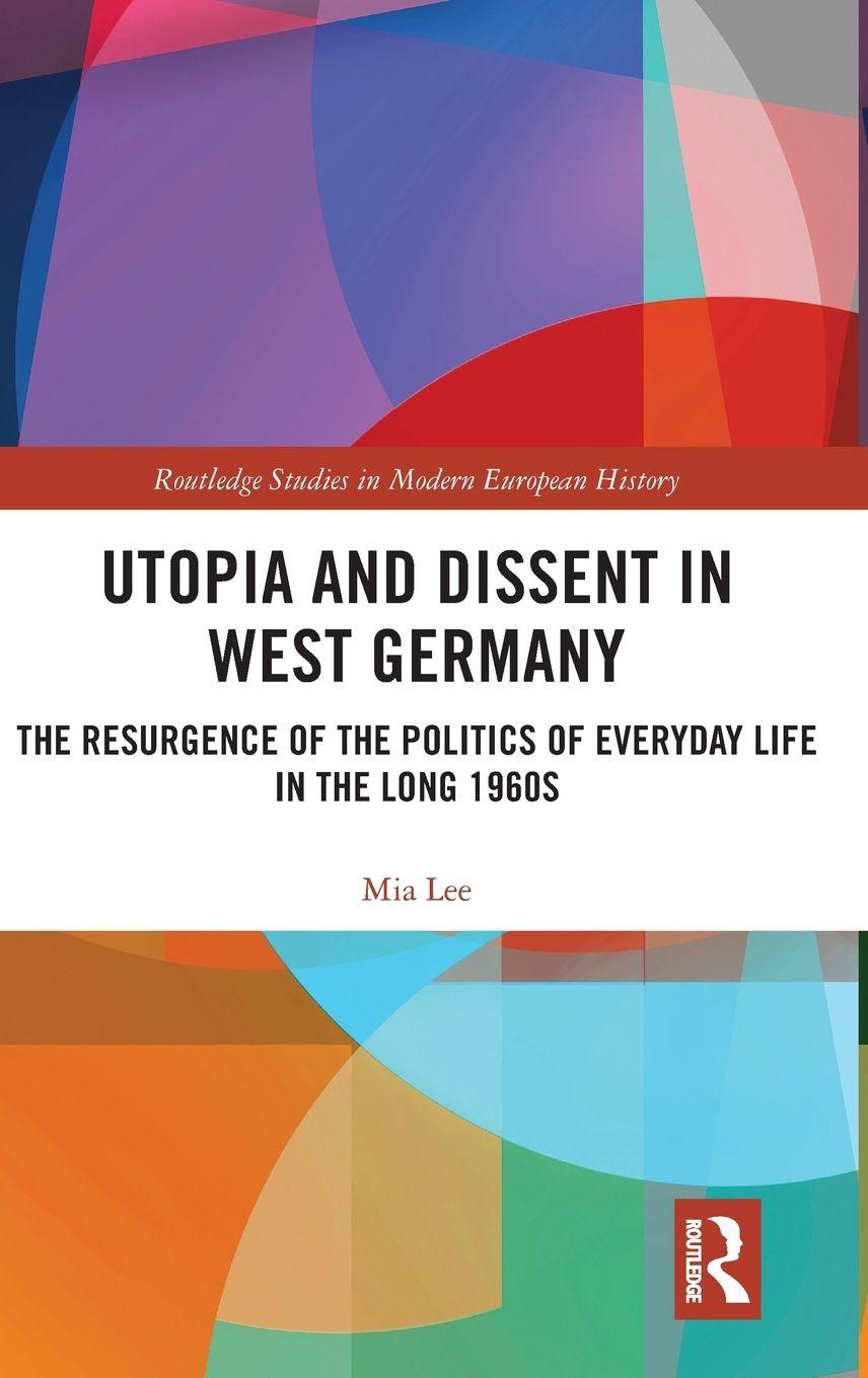 Vorderes Coverbild Utopia and Dissent in West Germany