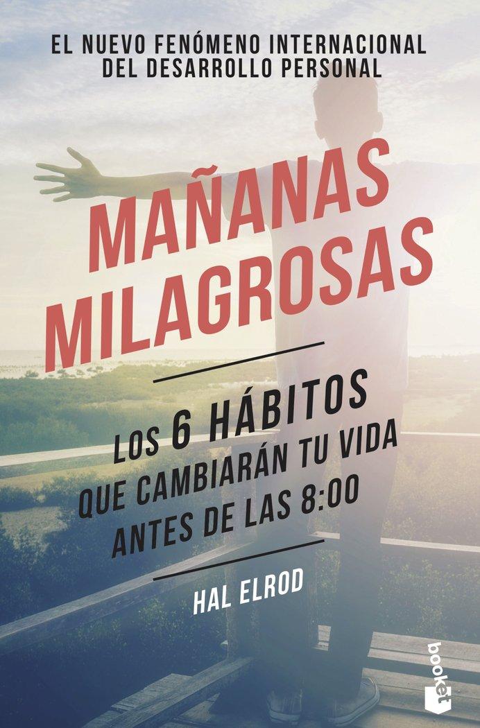 Vorderes Coverbild Mañanas milagrosas : los 6 hábitos que cambiarán tu vida antes de las 8:00