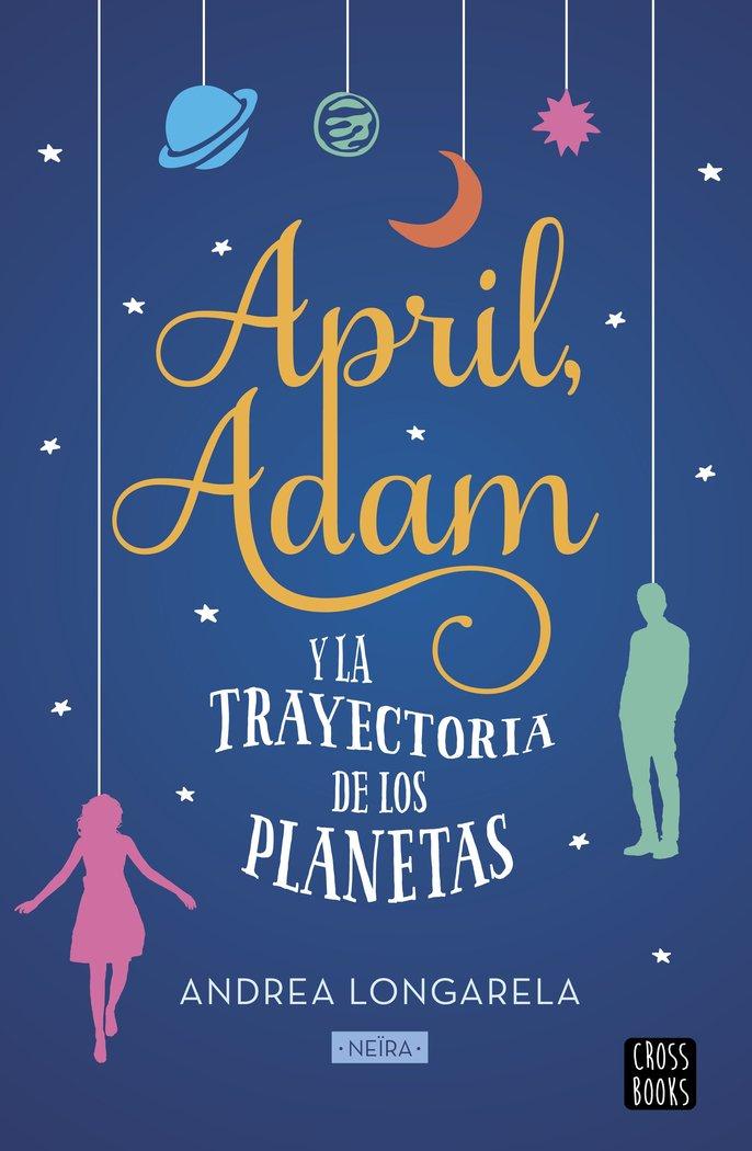Vorderes Coverbild April, Adam y la trayectoria de los planetas