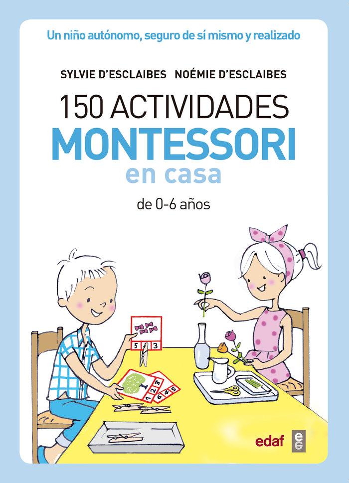 Vorderes Coverbild 150 Actividades Montessori En Casa
