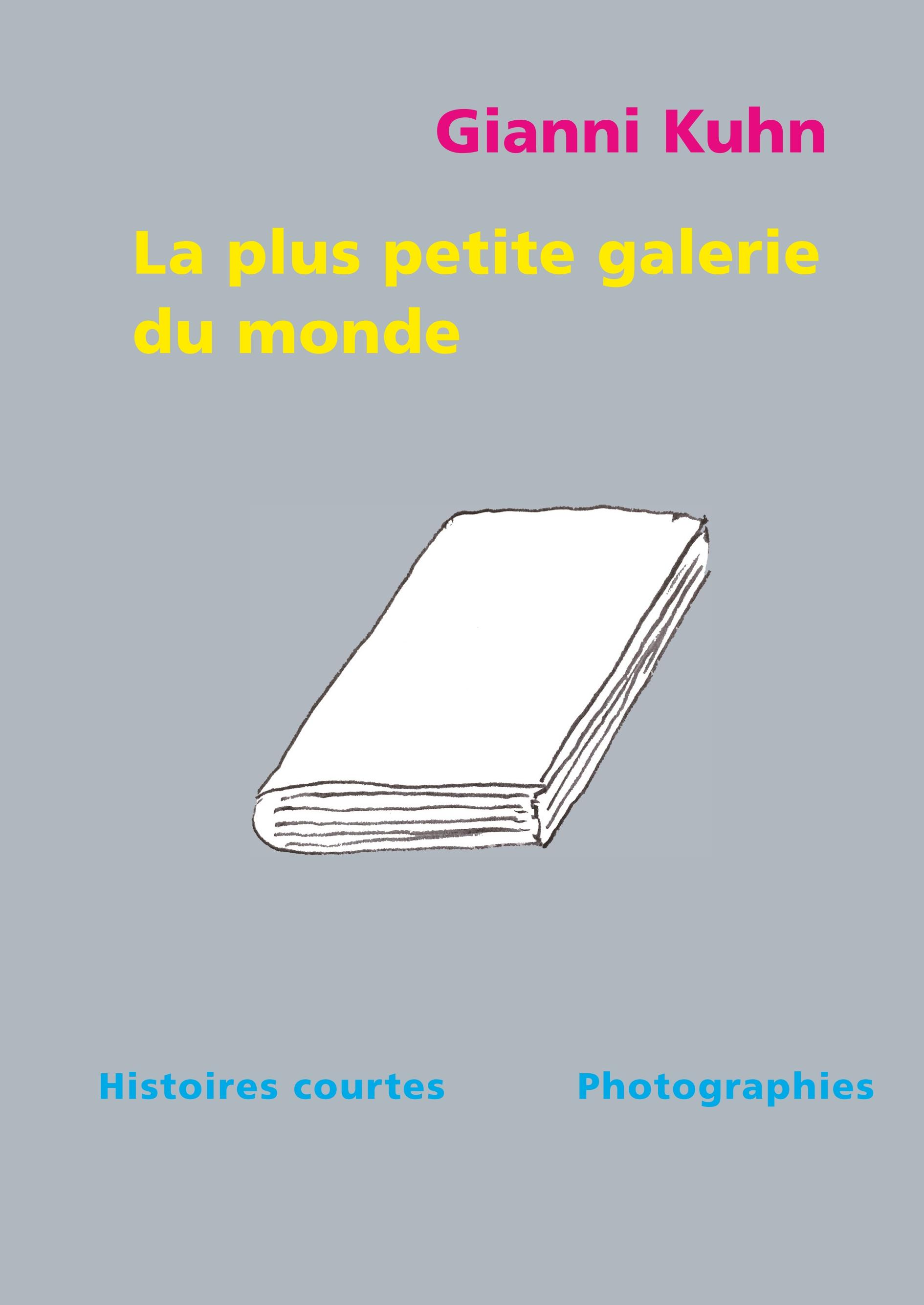 Vorderes Coverbild La plus petite galerie du monde
