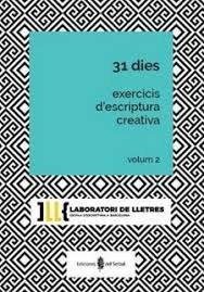 Vorderes Coverbild ESCRIPTURA CREATIVA VOL 2. 31 dies exercicis d'escriptura creativa