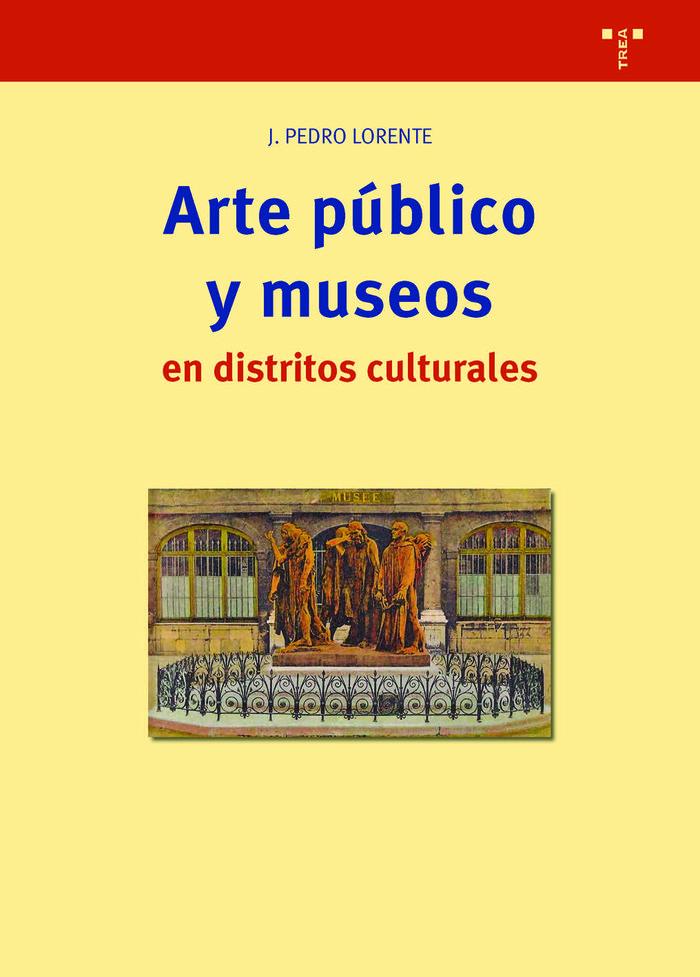 Vorderes Coverbild Arte público y museos en distritos culturales
