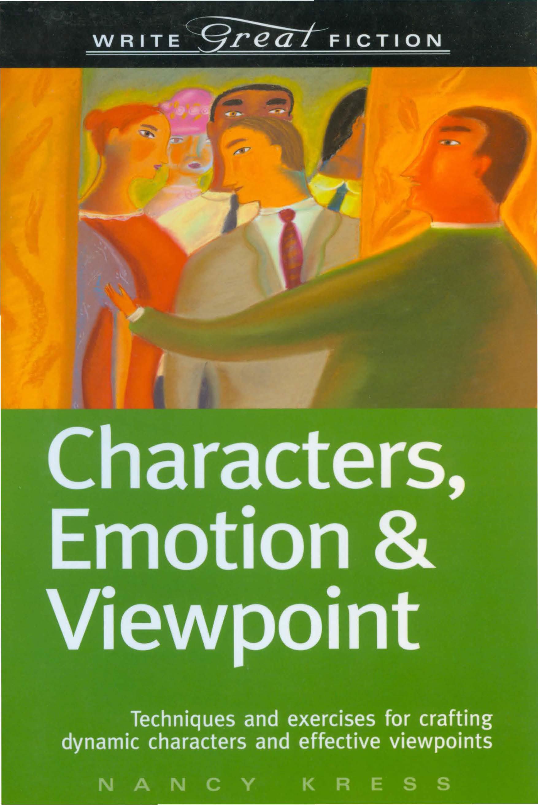 Vorderes Coverbild Characters, Emotion & Viewpoint (Write Great Fiction)