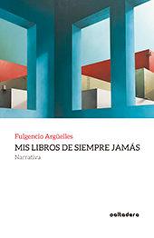 Vorderes Coverbild Mis libros de siempre jamás : narrativa