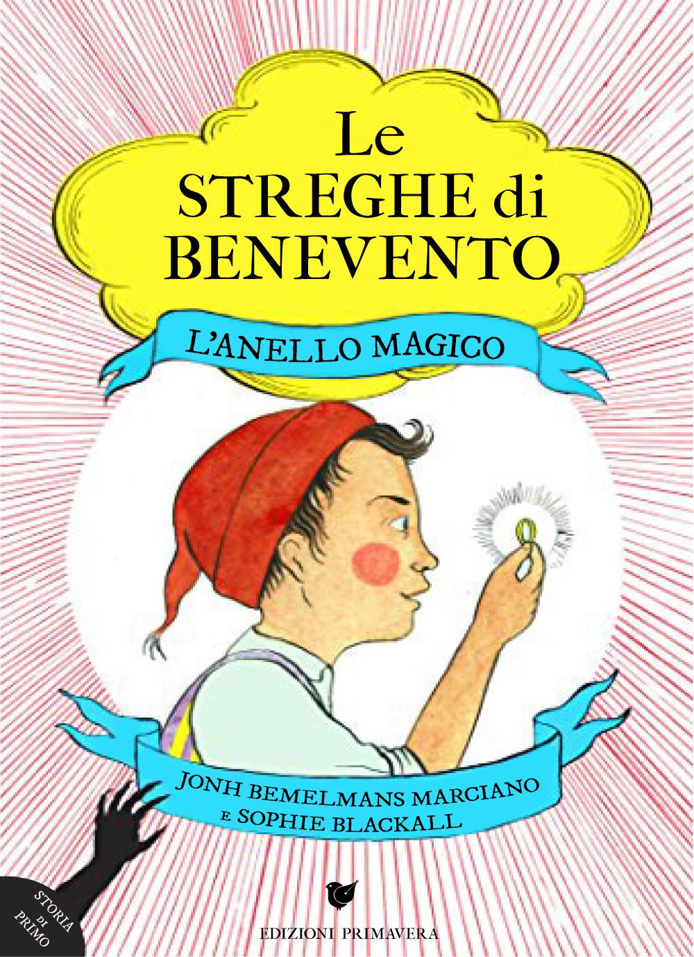 Vorderes Coverbild L' anello magico. Le streghe di Benevento