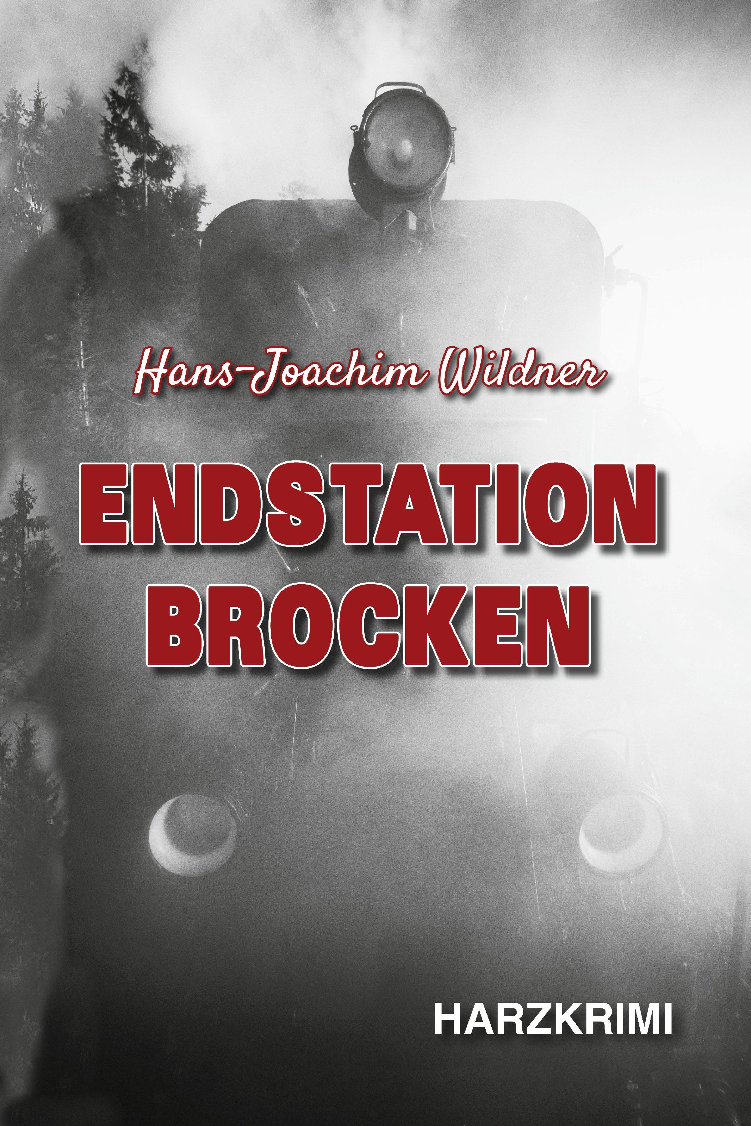 Vorderes Coverbild Endstation Brocken
