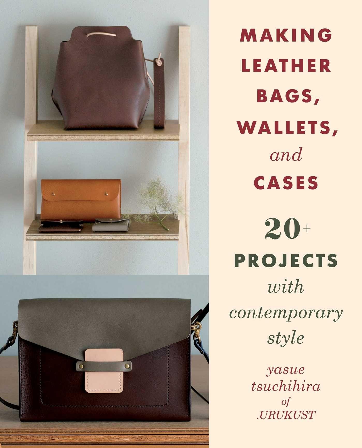 Vorderes Coverbild Making Leather Bags, Wallets, and Cases