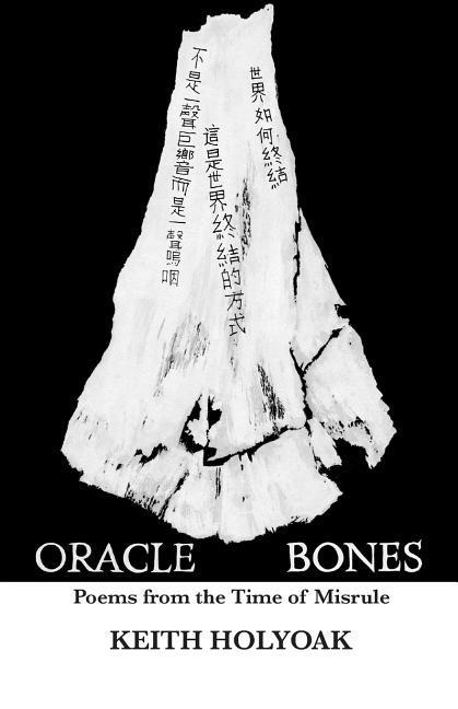 Vorderes Coverbild Oracle Bones: Poems from the Time of Misrule