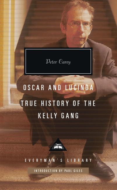 Vorderes Coverbild Oscar and Lucinda, True History of the Kelly Gang