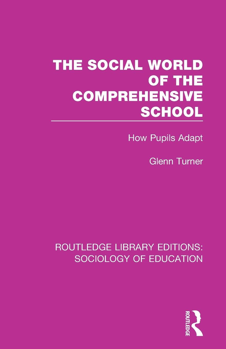 Vorderes Coverbild The Social World of the Comprehensive School