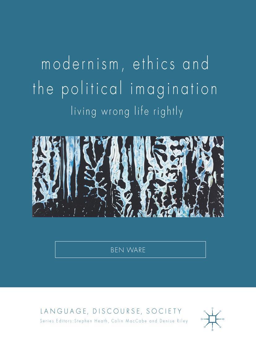 Vorderes Coverbild Modernism, Ethics and the Political Imagination