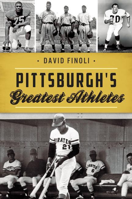Vorderes Coverbild Pittsburgh's Greatest Athletes