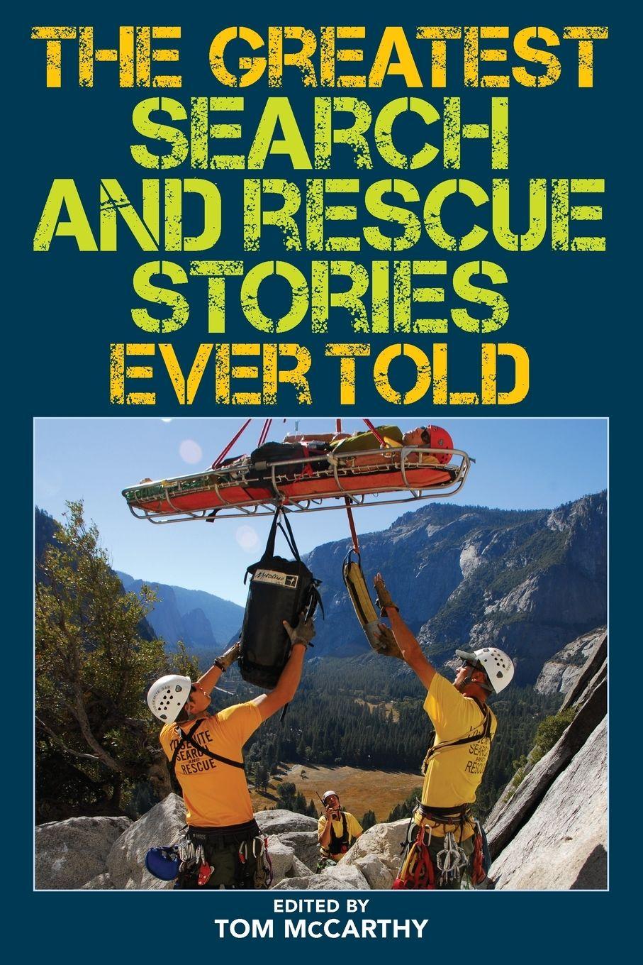 Vorderes Coverbild The Greatest Search and Rescue Stories Ever Told