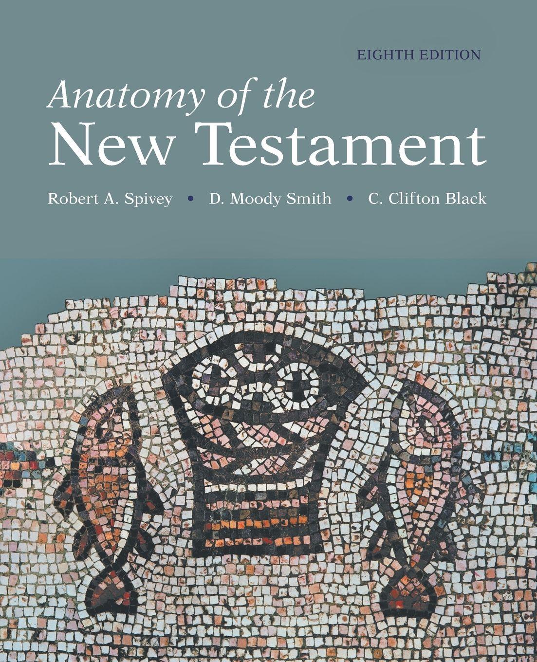 Vorderes Coverbild Anatomy of the New Testament, 8th Edition