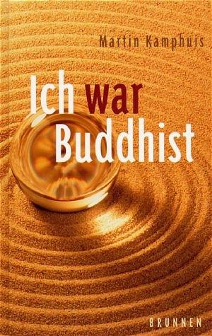 Vorderes Coverbild Ich war Buddhist