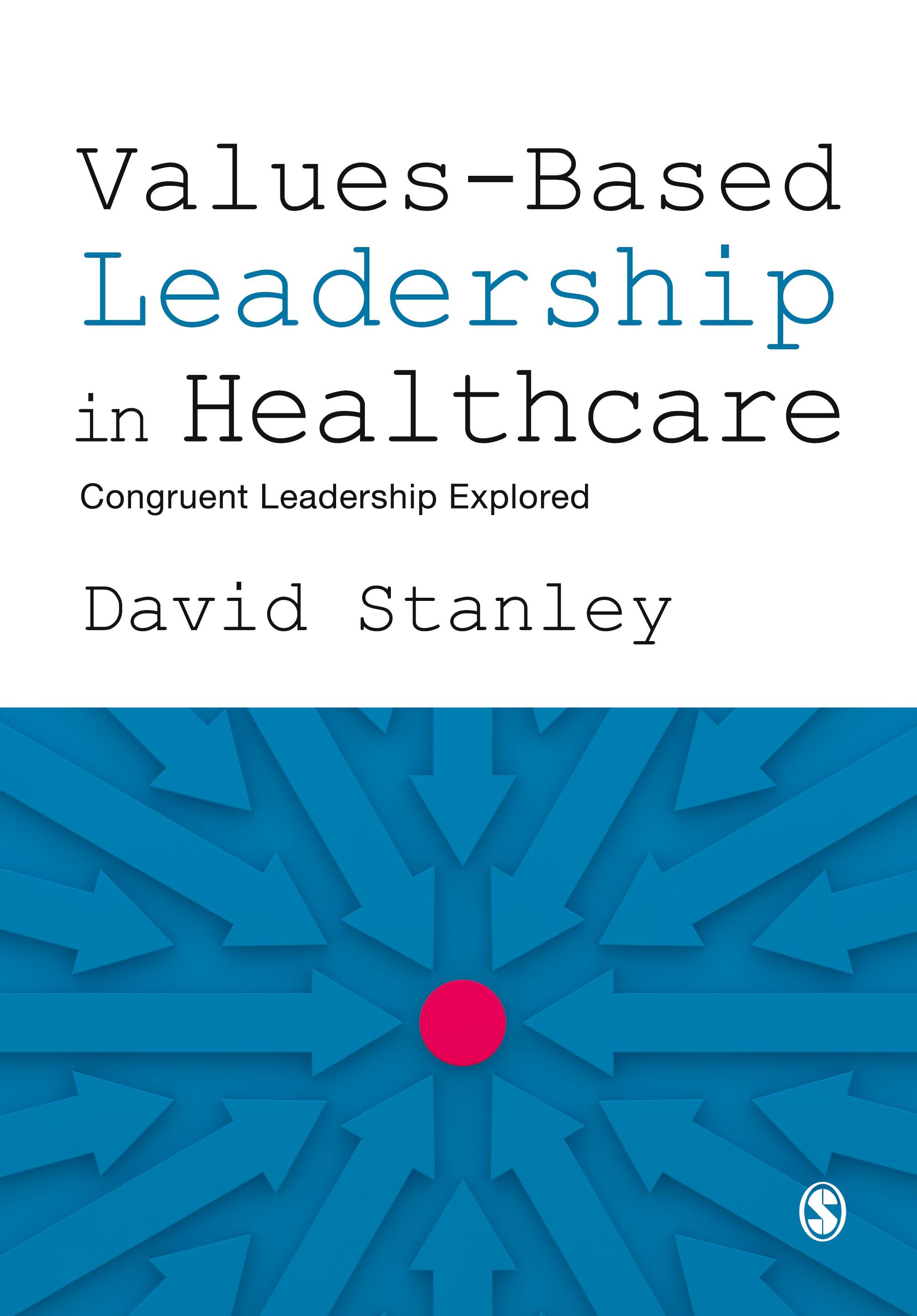Vorderes Coverbild Values-Based Leadership in Healthcare