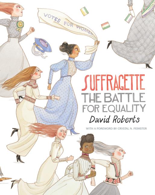 Vorderes Coverbild Suffragette: The Battle for Equality