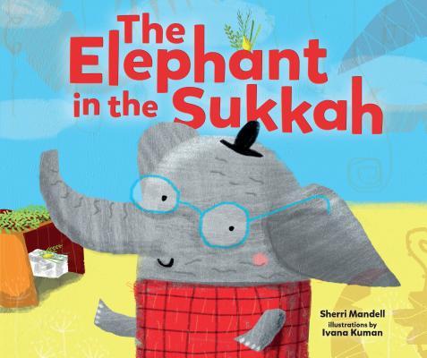 Vorderes Coverbild The Elephant in the Sukkah