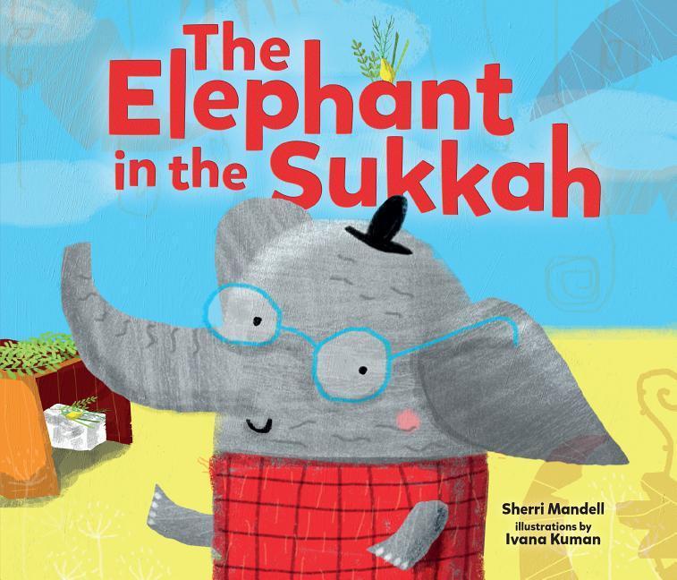 Vorderes Coverbild The Elephant in the Sukkah