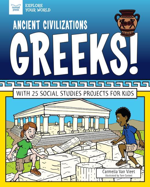 Vorderes Coverbild Ancient Civilizations: Greeks!