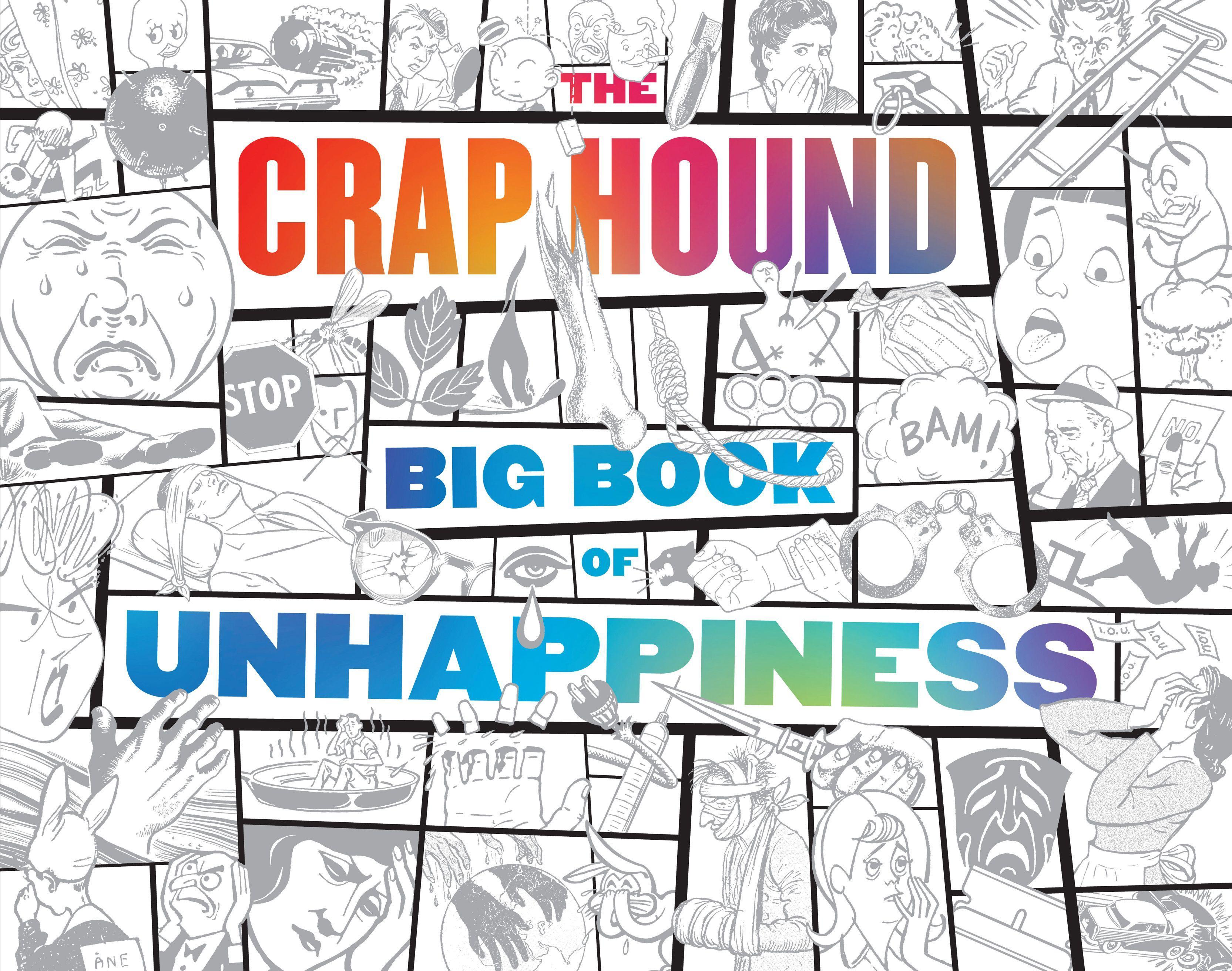 Vorderes Coverbild The Crap Hound Big Book of Unhappiness