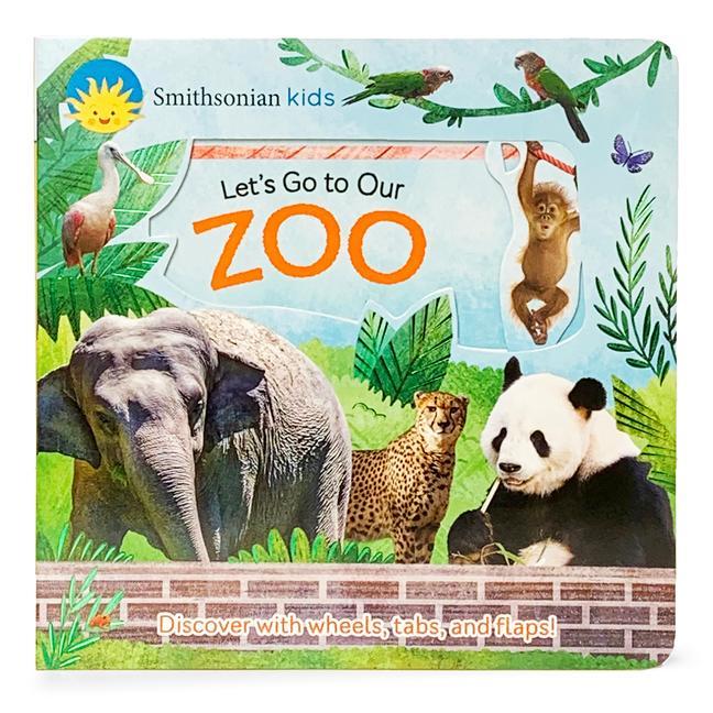 Vorderes Coverbild Smithsonian Kids Let's Go to Our Zoo