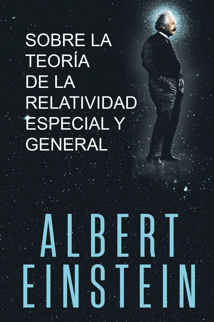 Vorderes Coverbild Sobre la Teoría de la Relatividad Especial y General