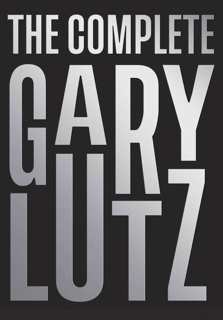 Vorderes Coverbild The Complete Gary Lutz