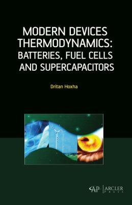 Vorderes Coverbild Modern Devices Thermodynamics: Batteries, Fuel Cells and Supercapacitors